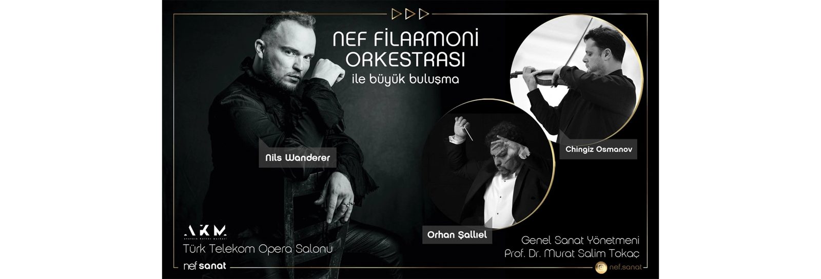 Nef Sanat’tan bir ilk: Nef Filarmoni Orkestrası, AKM’de düzenleyeceği konserle dünyaca ünlü sanatçıları sanatseverlerle buluşturuyor